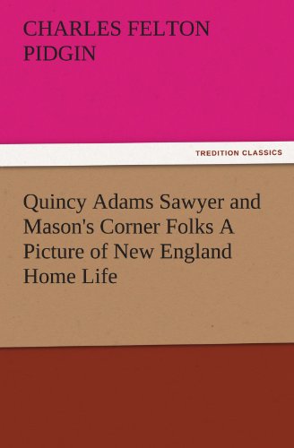 جلد کتاب Quincy Adams Sawyer and Mason's Corner Folks