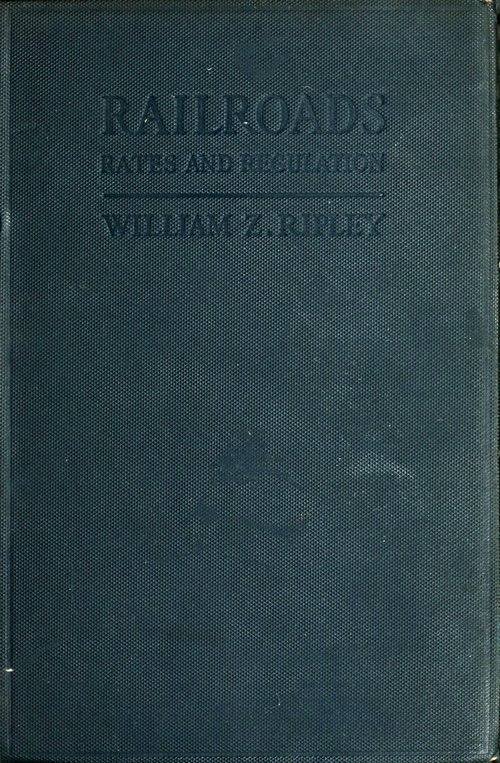 جلد کتاب Railroads: Rates and Regulations