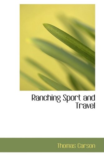 جلد کتاب Ranching, Sport and Travel