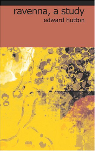 جلد کتاب Ravenna: A Study