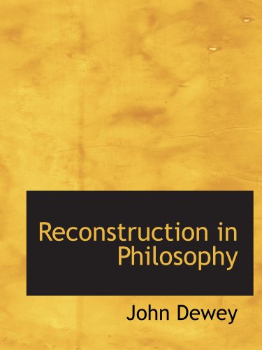 جلد کتاب Reconstruction in Philosophy