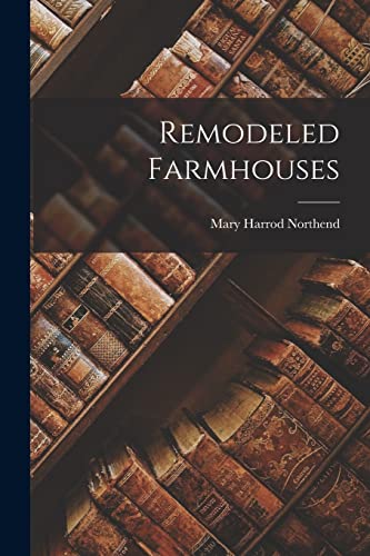 جلد کتاب Remodeled Farmhouses