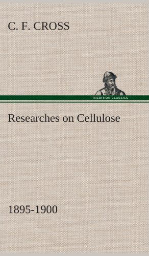 جلد کتاب Researches on Cellulose, 1895-1900