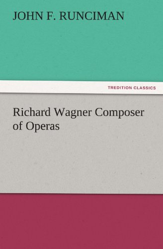 جلد کتاب Richard Wagner, Composer of Operas