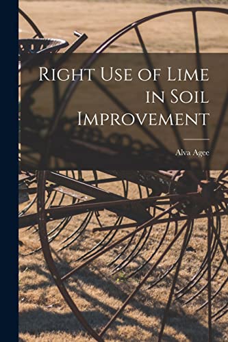 جلد کتاب Right Use of Lime in Soil Improvement