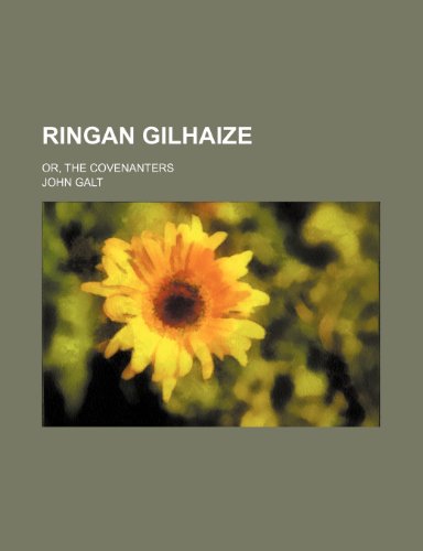 جلد کتاب Ringan Gilhaize, or, The Covenanters