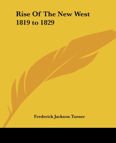 جلد کتاب Rise of the New West, 1819-1829