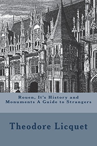 جلد کتاب Rouen, Its History and Monuments