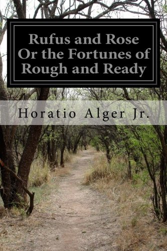 جلد کتاب Rufus and Rose; Or, The Fortunes of Rough and Ready