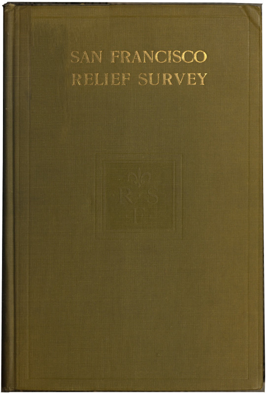 جلد کتاب San Francisco Relief Survey