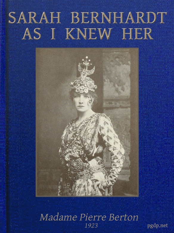جلد کتاب Sarah Bernhardt as I Knew Her