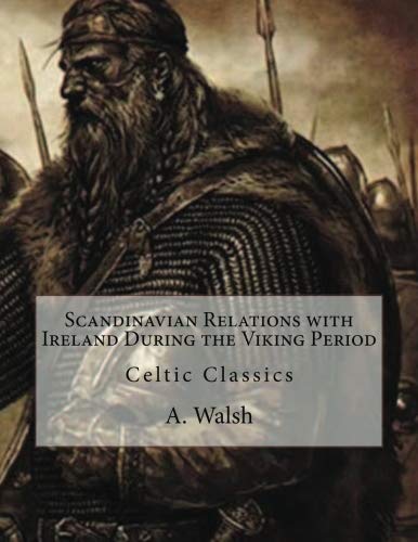 جلد کتاب Scandinavian Relations with Ireland During the Viking Period