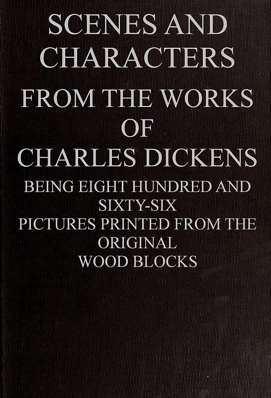 جلد کتاب Scenes and Characters from the Works of Charles Dickens