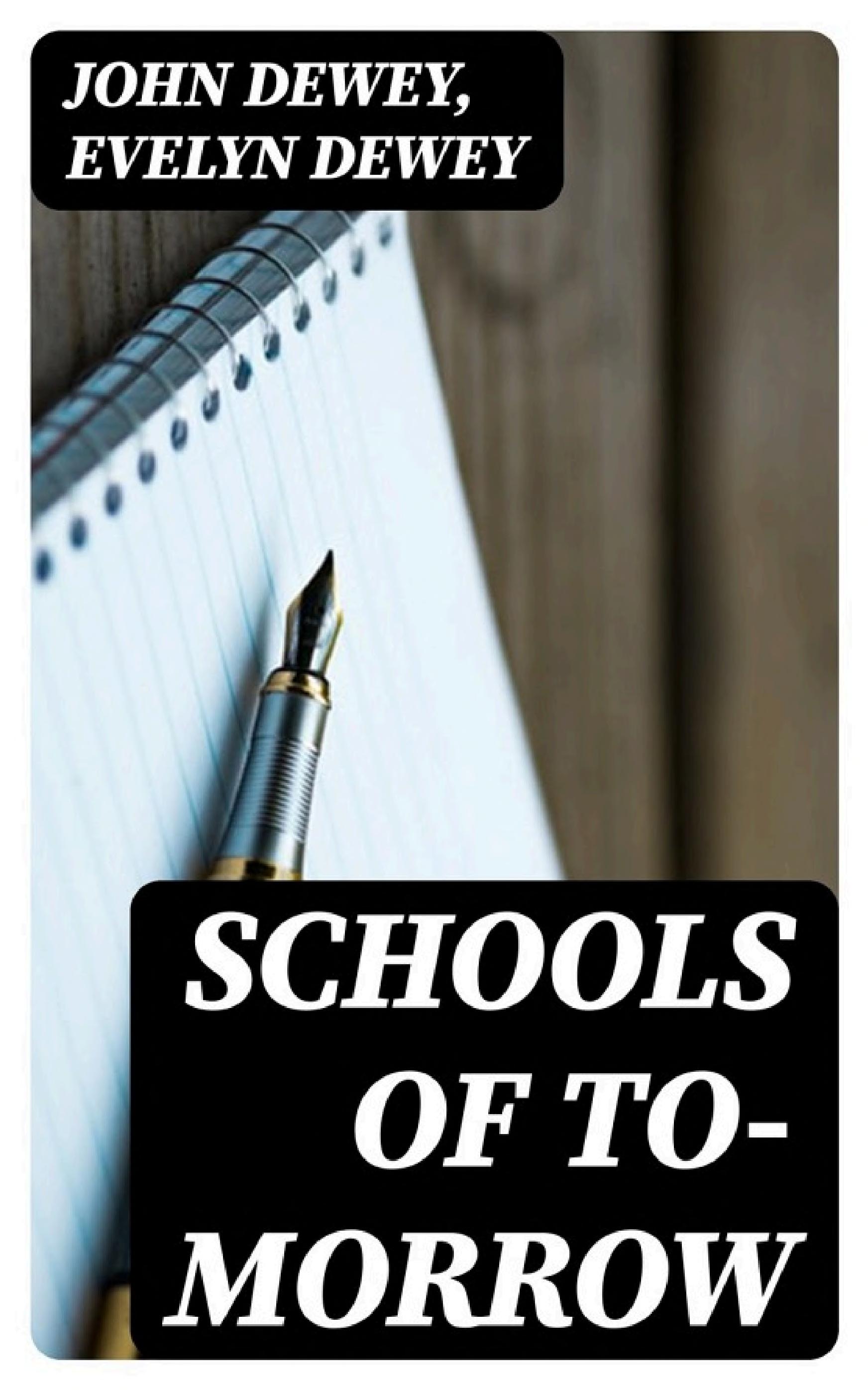 جلد کتاب Schools of To-morrow
