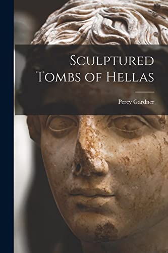 جلد کتاب Sculptured Tombs of Hellas