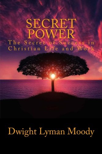جلد کتاب Secret Power; or, The Secret of Success in Christian Life and Work