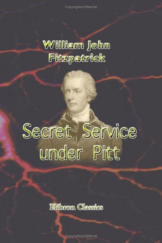 جلد کتاب Secret Service Under Pitt