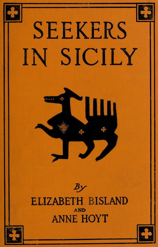 جلد کتاب Seekers in Sicily: Being a Quest for Persephone by Jane and Peripatetica