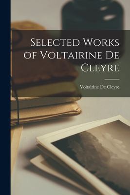 جلد کتاب Selected Works of Voltairine de Cleyre