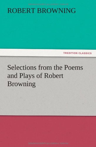 جلد کتاب Selections from the Poems and Plays of Robert Browning