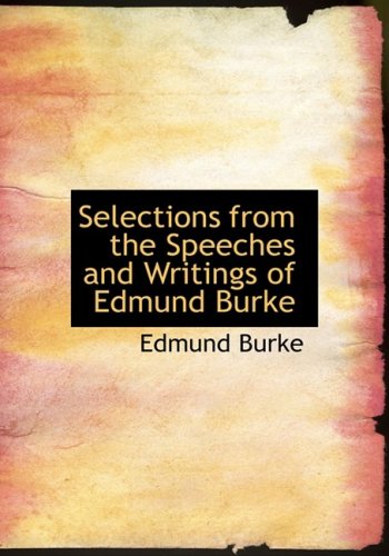 جلد کتاب Selections from the Speeches and Writings of Edmund Burke