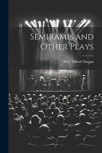 جلد کتاب Semiramis, and Other Plays
