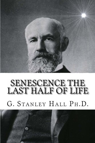 جلد کتاب Senescence, the Last Half of Life