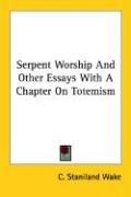 جلد کتاب Serpent-Worship, and Other Essays