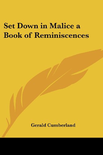 جلد کتاب Set Down in Malice: A Book of Reminiscences