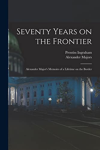 جلد کتاب Seventy Years on the Frontier