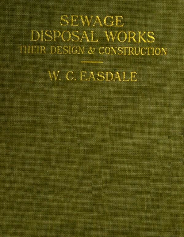 جلد کتاب Sewage Disposal Works: Their Design and Construction