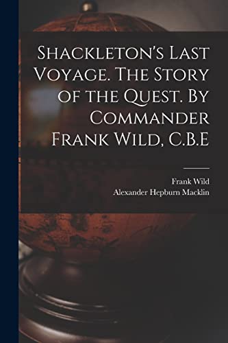 جلد کتاب Shackleton's Last Voyage: The Story of the Quest