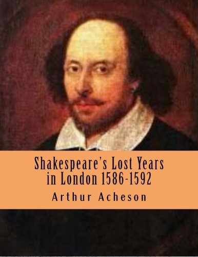 جلد کتاب Shakespeare's Lost Years in London, 1586-1592