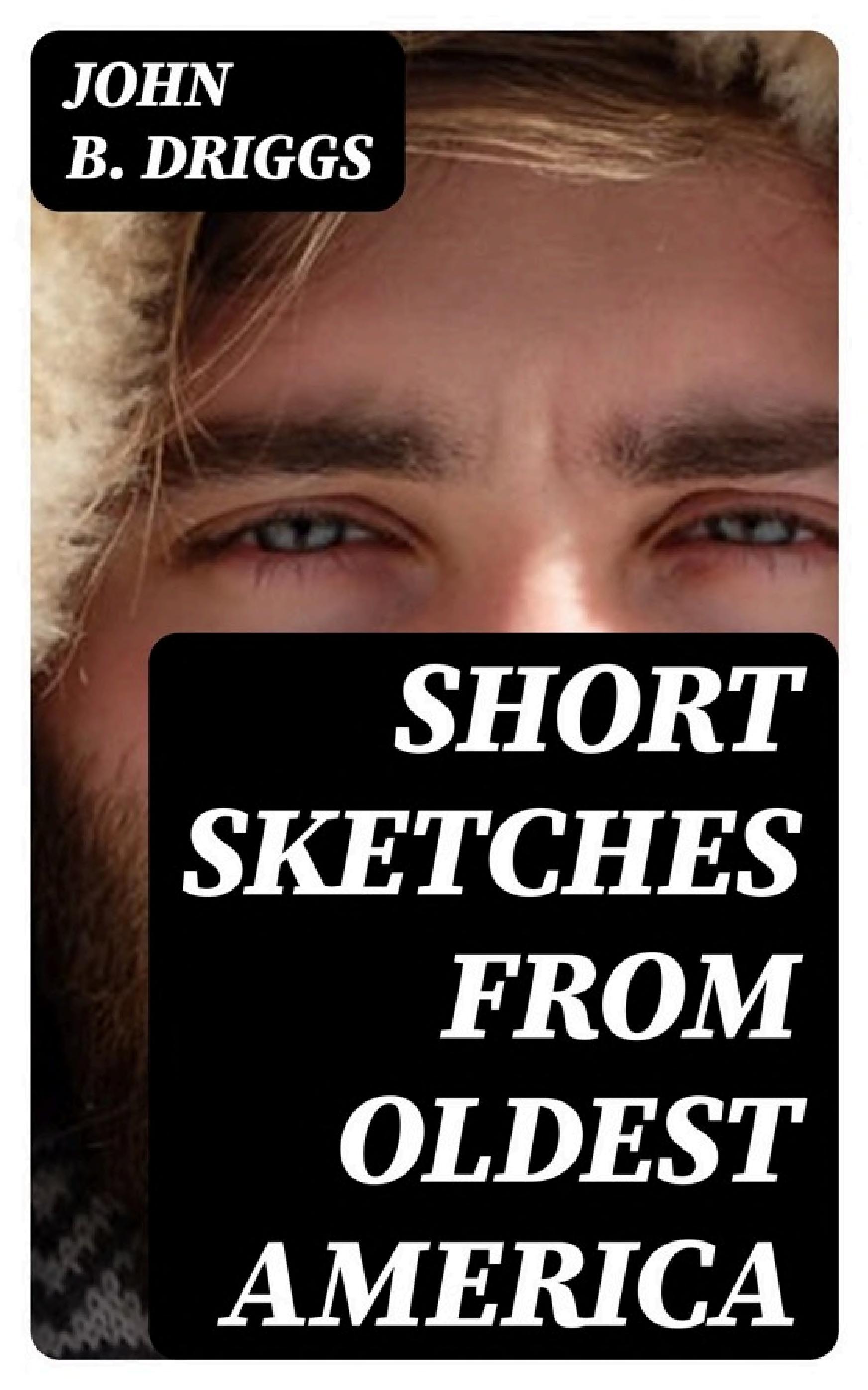 جلد کتاب Short Sketches from Oldest America