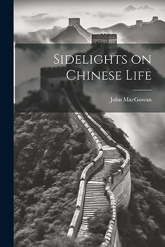 جلد کتاب Sidelights on Chinese Life