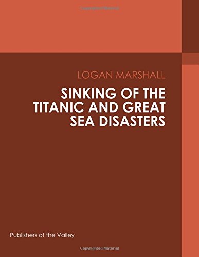 جلد کتاب Sinking of the Titanic and Great Sea Disasters