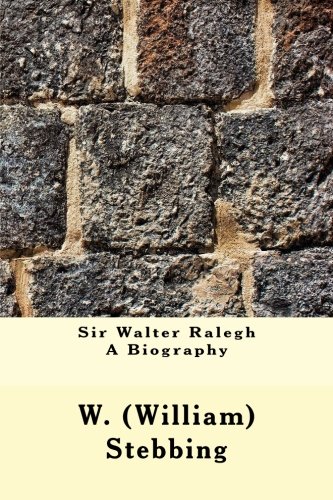 جلد کتاب Sir Walter Ralegh: A Biography