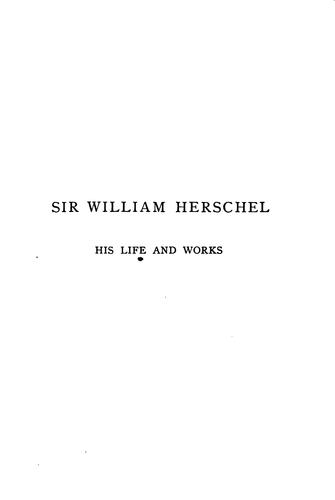 جلد کتاب Sir William Herschel: His Life and Works
