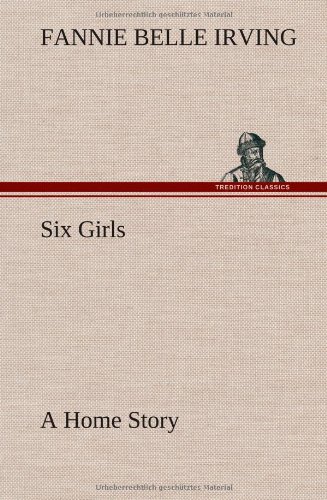 جلد کتاب Six Girls: A Home Story