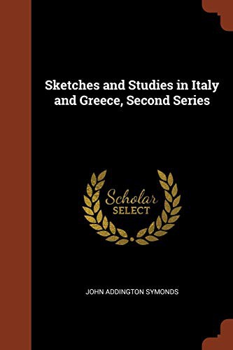 جلد کتاب Sketches and Studies in Italy and Greece, Second Series