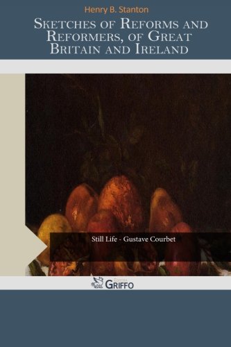 جلد کتاب Sketches of Reforms and Reformers of Great Britain and Ireland