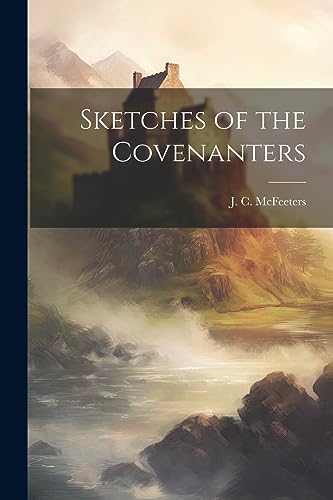 جلد کتاب Sketches of the Covenanters