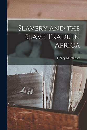 جلد کتاب Slavery and the Slave Trade in Africa