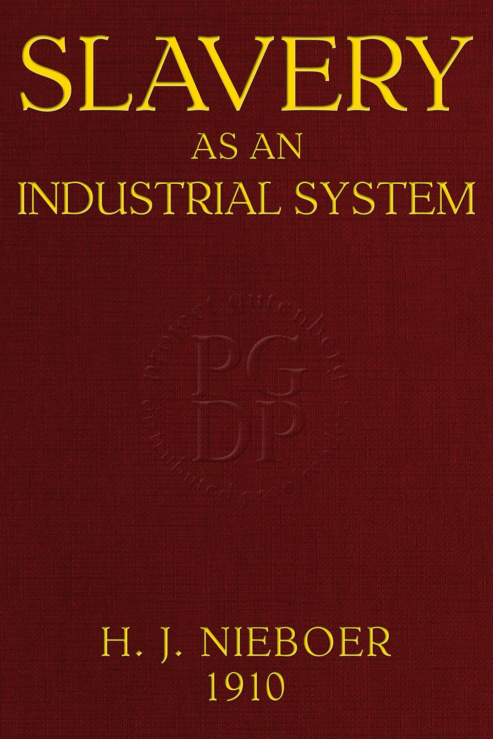 جلد کتاب Slavery as an Industrial System