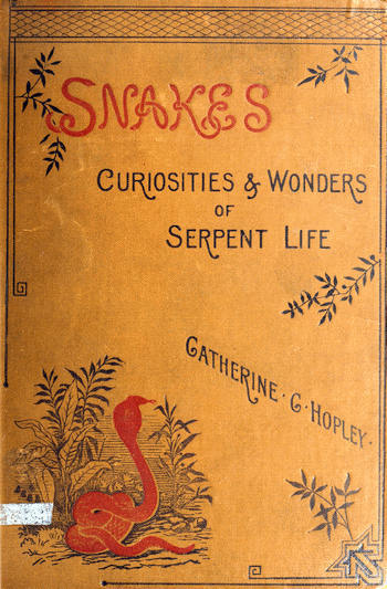 جلد کتاب Snakes: Curiosities and Wonders of Serpent Life