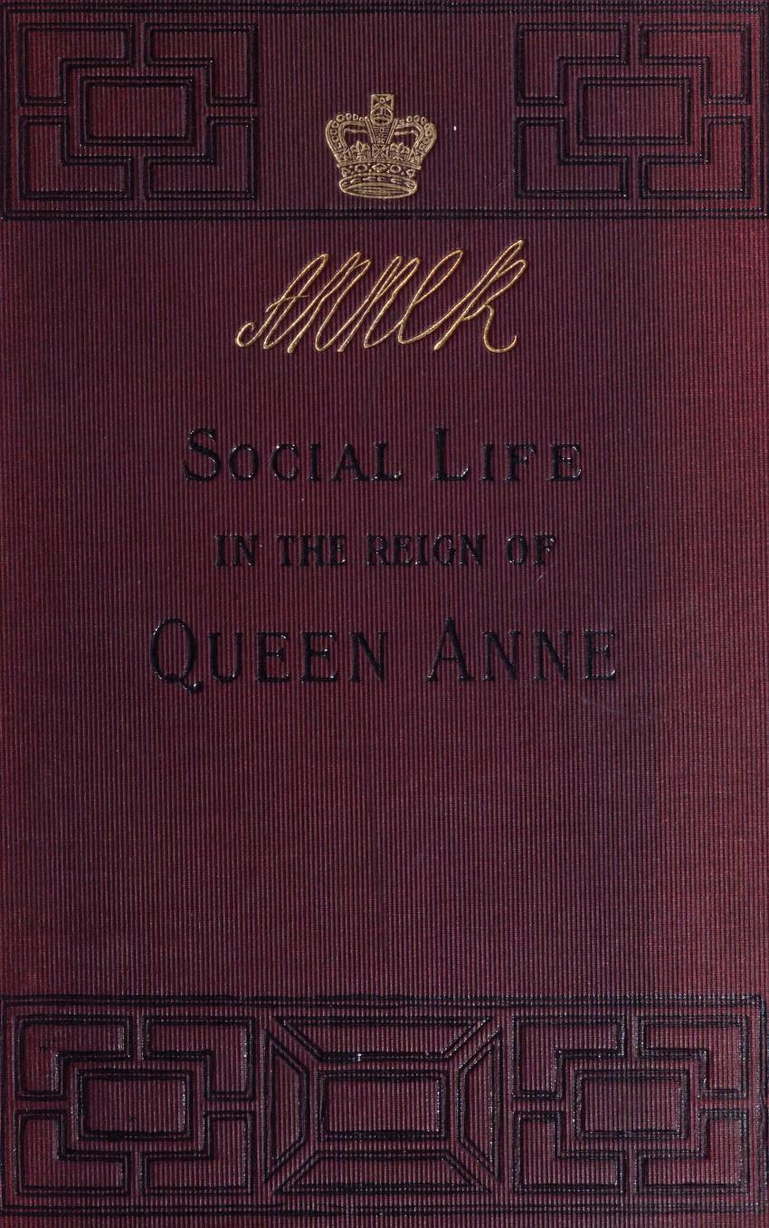 جلد کتاب Social Life in the Reign of Queen Anne