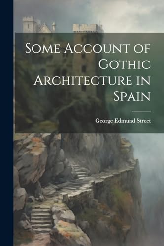 جلد کتاب Some Account of Gothic Architecture in Spain