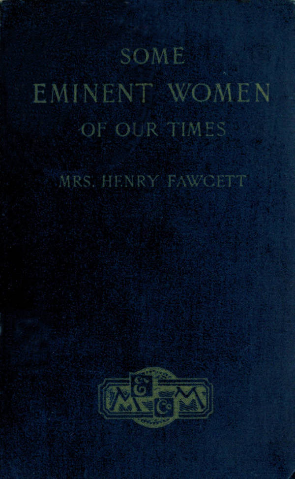 جلد کتاب Some Eminent Women of Our Times: Short Biographical Sketches