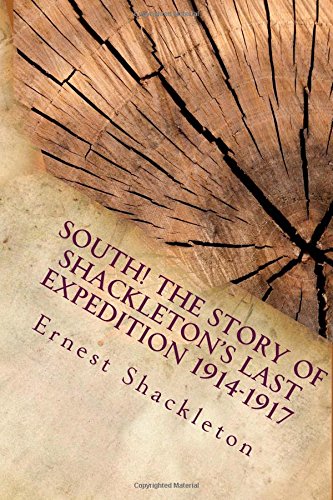 جلد کتاب South: The Story of Shackleton's Last Expedition, 1914-1917