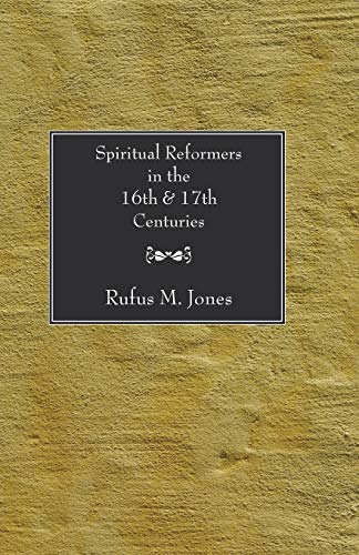 جلد کتاب Spiritual Reformers in the 16th & 17th Centuries